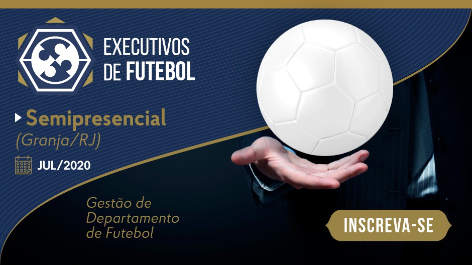 Novo curso de gestão | Executivos de Futebol