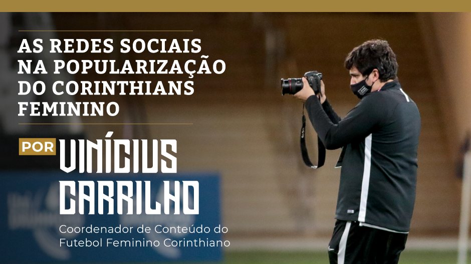 As Redes Sociais na Popularização do Corinthians Feminino