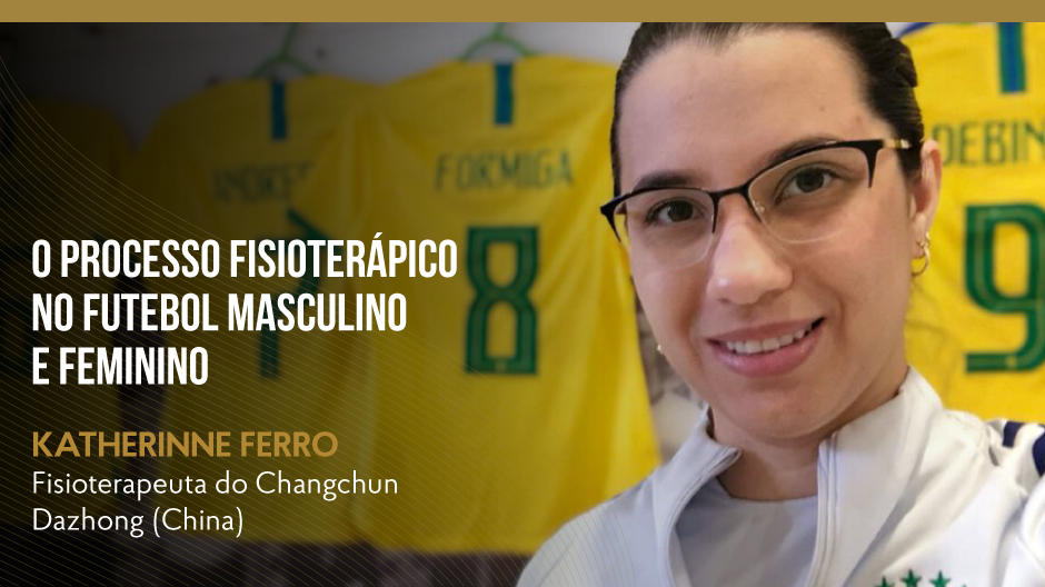 A diferença entre o processo fisioterápico no Futebol Masculino e no Futebol Feminino